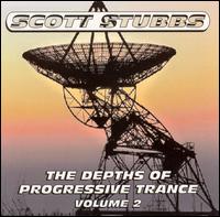Scott Stubbs - The Depths of Progressive Trance, Vol. 2 lyrics
