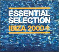 Pete Tong - Essential Selection Ibiza 2000: The Soundtrack To lyrics