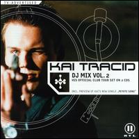 Kai Tracid - DJ Mix, Vol. 2 lyrics