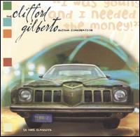 Clifford Gilberto Rhythm Combination - I Was Young and I Needed the Money lyrics