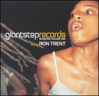 Ron Trent - Giant Step Records Sessions, Vol. 1 lyrics