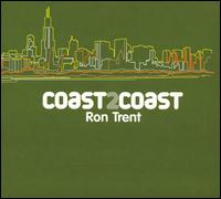 Ron Trent - Coast2Coast: Ron Trent lyrics