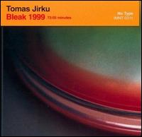 Tomas Jirku - Bleak 1999 lyrics