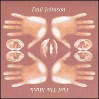 Paul Johnson - Feel the Music lyrics