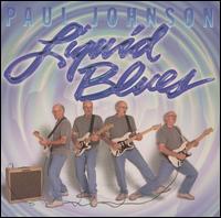 Paul Johnson - Liquid Blues lyrics
