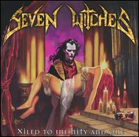 Seven Witches - Xiled to Infinity and One lyrics