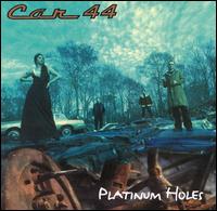 Car 44 - Platinum Holes lyrics