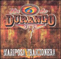 Los 6 de Durango - Mariposa Traiconera lyrics