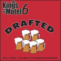 Kings of the Motel 6 - Drafted lyrics