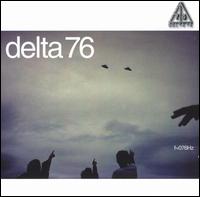 Delta 76 - 1st Transmission lyrics