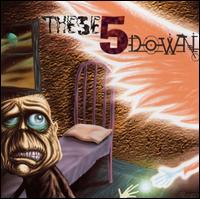 These Five Down - These Five Down lyrics
