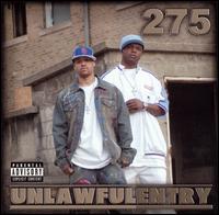 275 - Unlawful Entry lyrics
