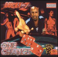 Lucky 7 - One Chance lyrics