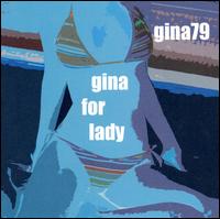 Gina79 - Gina for Lady lyrics