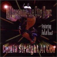 Disco & City Boyz - Comin Straight at Cha lyrics