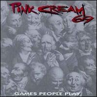 Pink Cream 69 - Games People Play lyrics