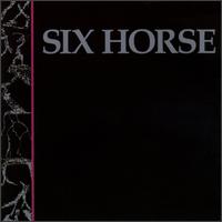 Six Horse - Six Horse lyrics