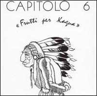Capitolo 6 - Frutti Per Kagua lyrics