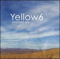 Yellow6 - Painted Sky lyrics