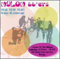 Nylon 66'ers - Yeah Yeah Yeah + The Ultimate Anthology of 66'ers lyrics
