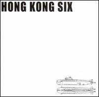 Hong Kong Six - Hong Kong Six lyrics