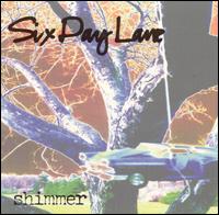 Six Day Lane - Shimmer lyrics