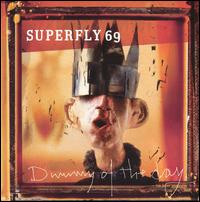 Superfly 69 - Dummy of the Day lyrics
