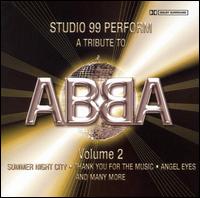 Studio 99 - Studio 99 Perform a Tribute to Abba, Vol. 2 lyrics