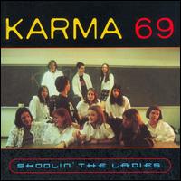 Karma 69 - Skoolin' The Ladies lyrics