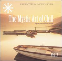 Indigo Seven - The Mystic Art of Chill, Vol. 2 lyrics