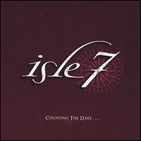 Isle7 - Counting the Days... lyrics