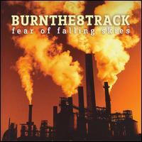 Burnthe8track - Fear of Falling Skies lyrics