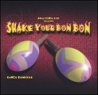 Area Code 609 - Shake Your Bon Bon lyrics
