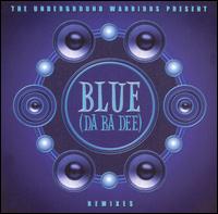 Underground Warriors - Blue Da Ba Dee lyrics
