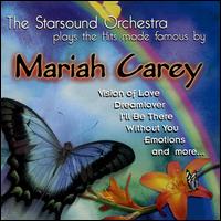 Starsound Orchestra - Plays the Hits Made Famous by Mariah Carey lyrics