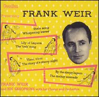 Frank Weir - Presenting Frank Weir & His Saxophone lyrics