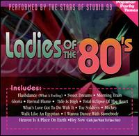 Stars of Studio 99 - Ladies of the 1980's lyrics
