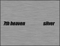 7th Heaven - Silver lyrics