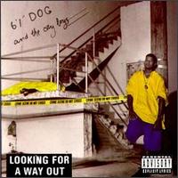 Six Foot One Dog & City Boys - Looking for a Way out lyrics