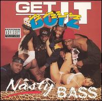 Get It Boyz - Nasty Bass lyrics