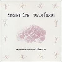 Sanguis et Cinis - Fremde Federn lyrics