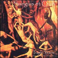 Sanguis et Cinis - Tragic Years lyrics