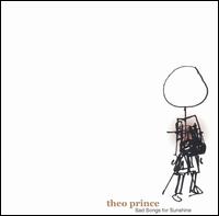 Theo Prince - Sad Songs for Sunshine lyrics