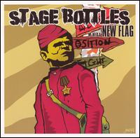 Stage Bottles - We Need A New Flag lyrics