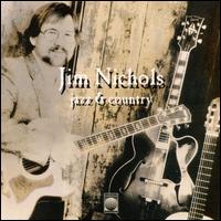 Jim Nichols - Jazz & Country lyrics