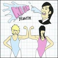 Neon Plastix - Dream/On Fire lyrics