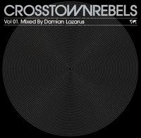 Damian Lazarus - Crosstown Rebels, Vol. 1 lyrics