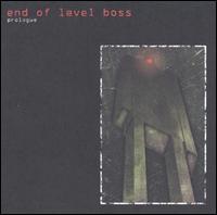 End of Level Boss - Prologue lyrics