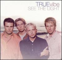 True Vibe - See the Light lyrics