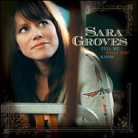 Sara Groves - Tell Me What You Know lyrics